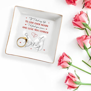 If I Had My Life To Live Over Again Holding Hands Hearts - Personalized Custom Jewelry Dish, Square Ceramic Dish - CPL1296_SCRD