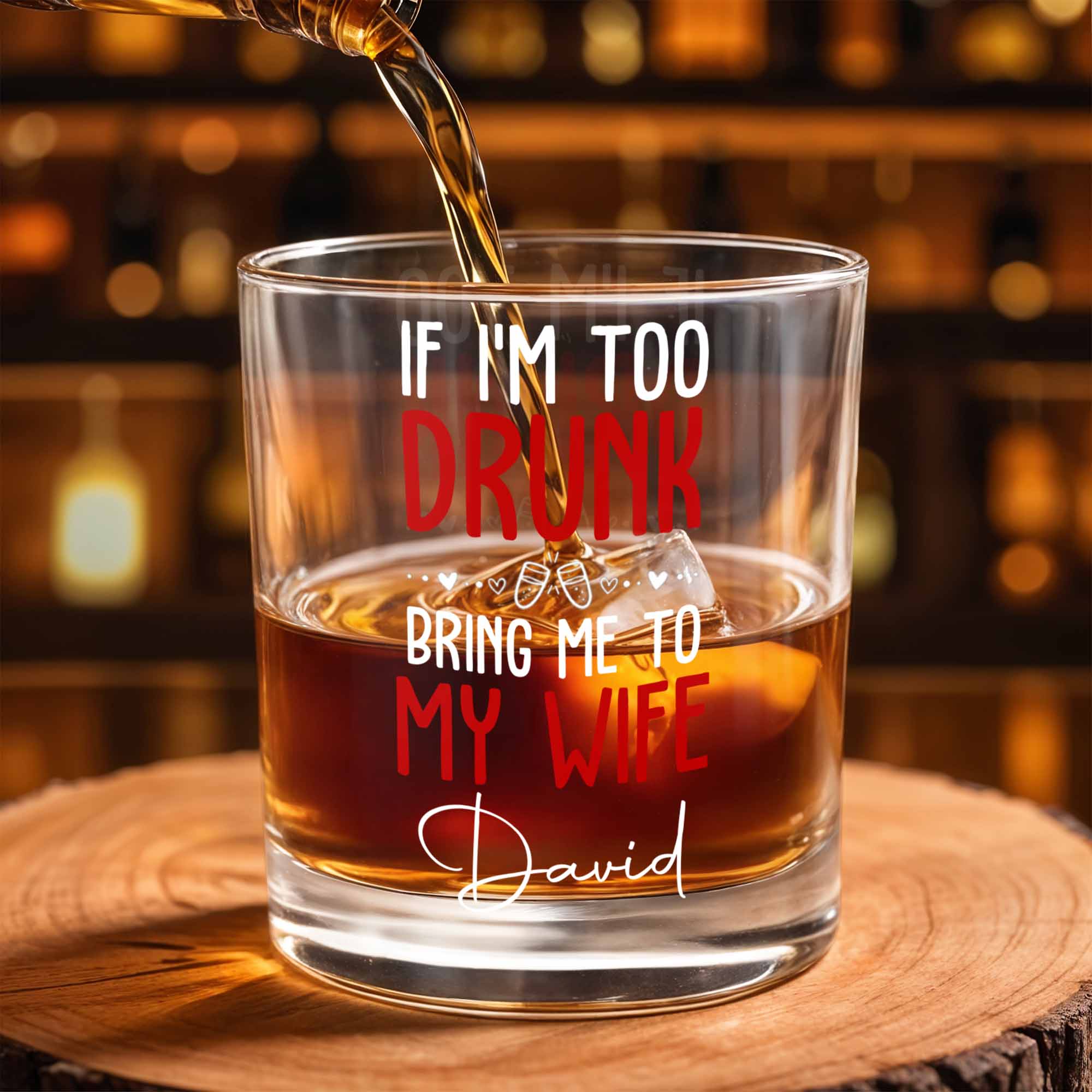 If I'm Too Drunk Bring Me To My Wife, Bow Ties And Hearts - Personalized Custom Whiskey Glass - CPL1310_RWG