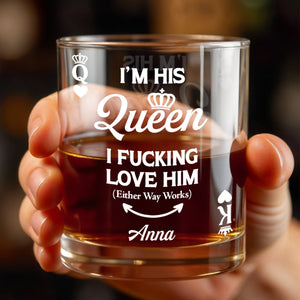 I'm Her King, I Effing Love Her, Crown And Heart - Personalized Custom Whiskey Glass - CPL1324_RWG