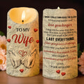 To My Wife I Wish I Could Turn Back The Clock Holding Hands - Personalized Custom LED Candle - CPL1366_LECA