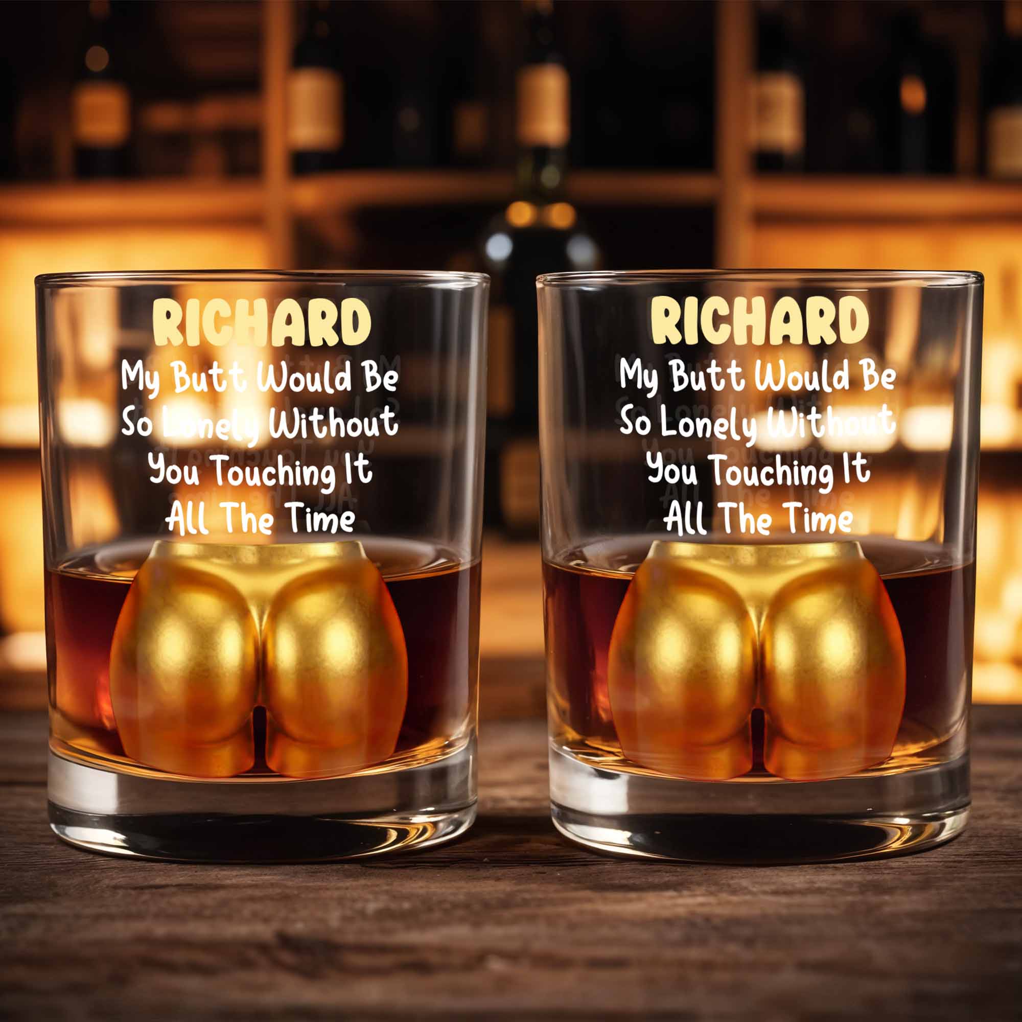 My Butt Would Be So Lonely Glass - Personalized Custom Whiskey Glass - CPL1368_RWG