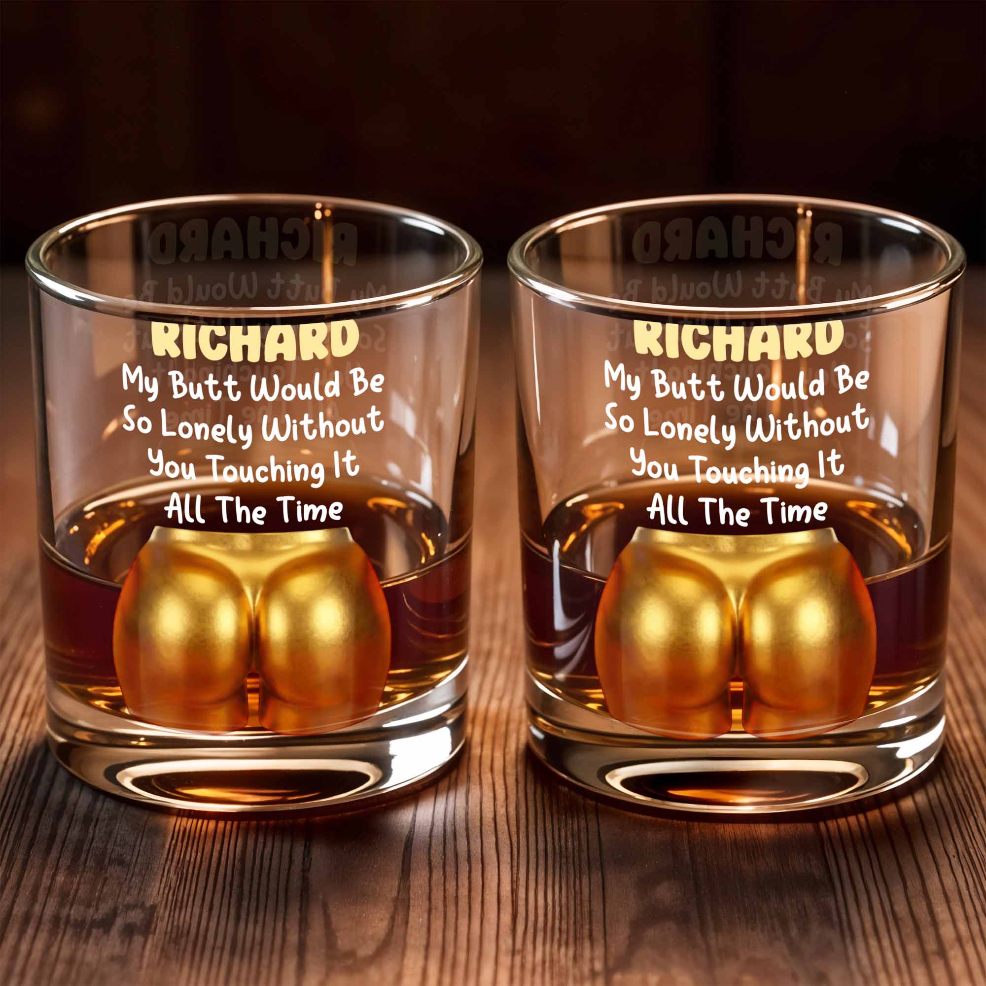 My Butt Would Be So Lonely Glass - Personalized Custom Whiskey Glass - CPL1368_RWG