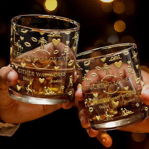 I F*cking Love You Either Way Works Hearts And Lips - Personalized Custom Whiskey Glass - CPL1375_RWG