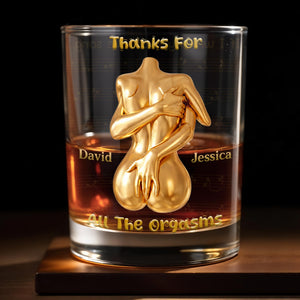 Thanks For All The Orgasms Embracing Gold Body - Personalized Custom Whiskey Glass - CPL1377_RWG