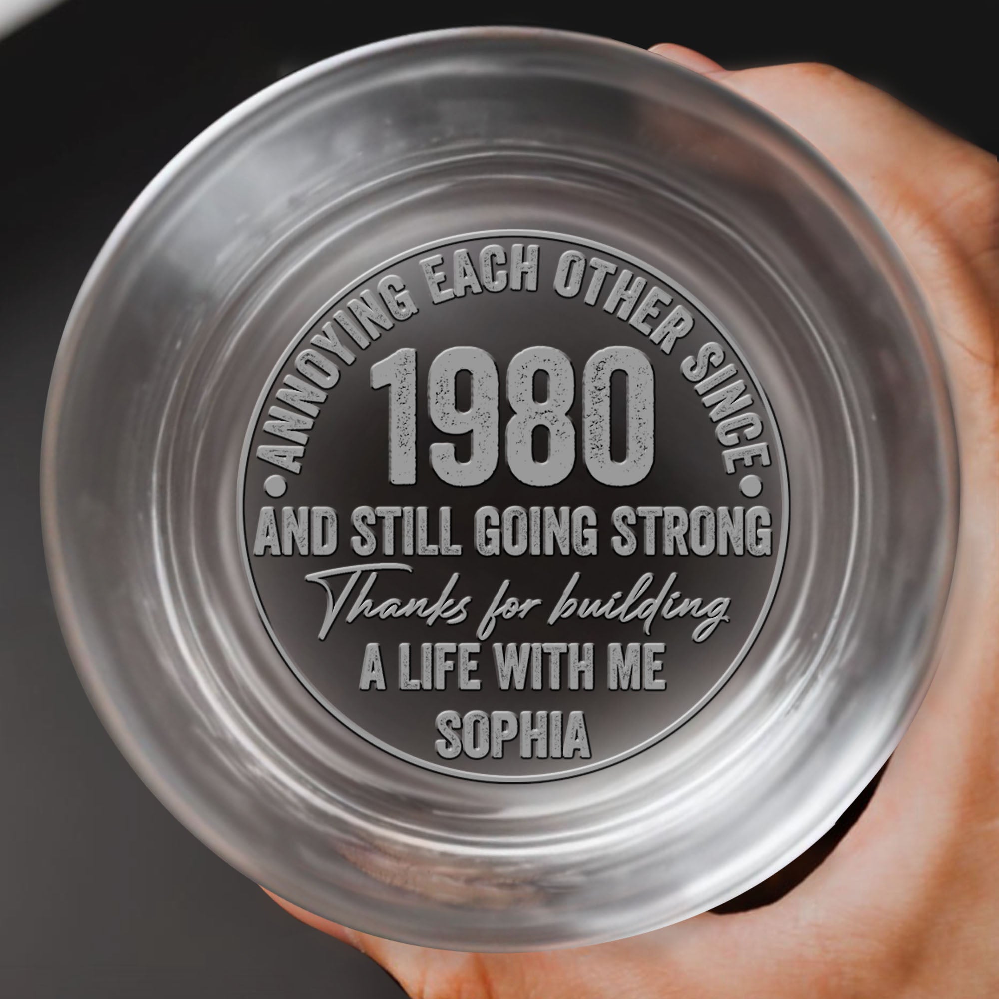 Annoying Since And Still Going Strong Thanks For Building A Life With Me - Personalized Engraved Whiskey Glass - CPL1555_EWG