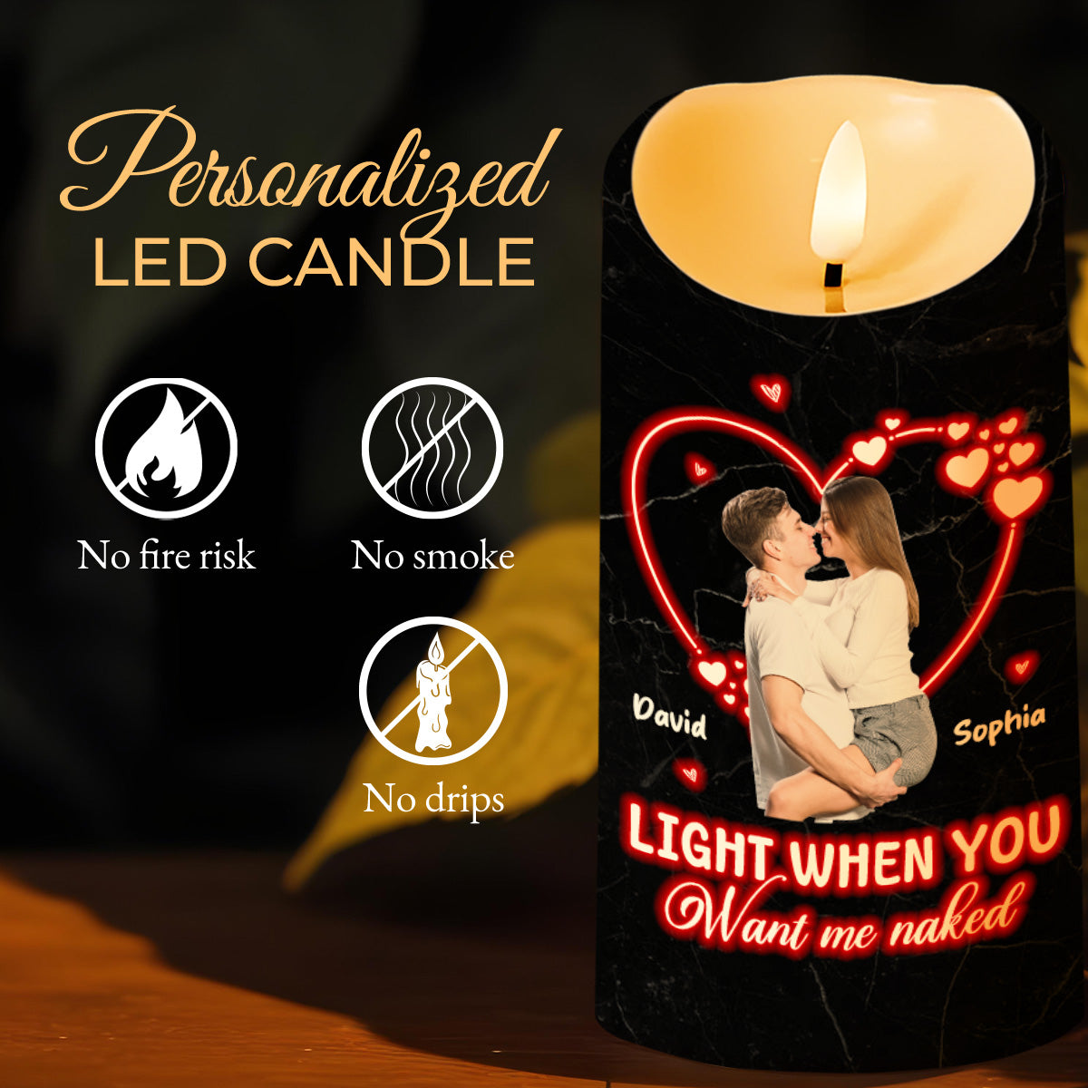 I Love You Either Way Works Light When You Want Me Naked - Personalized Custom LED Candle - CPL201_LECA
