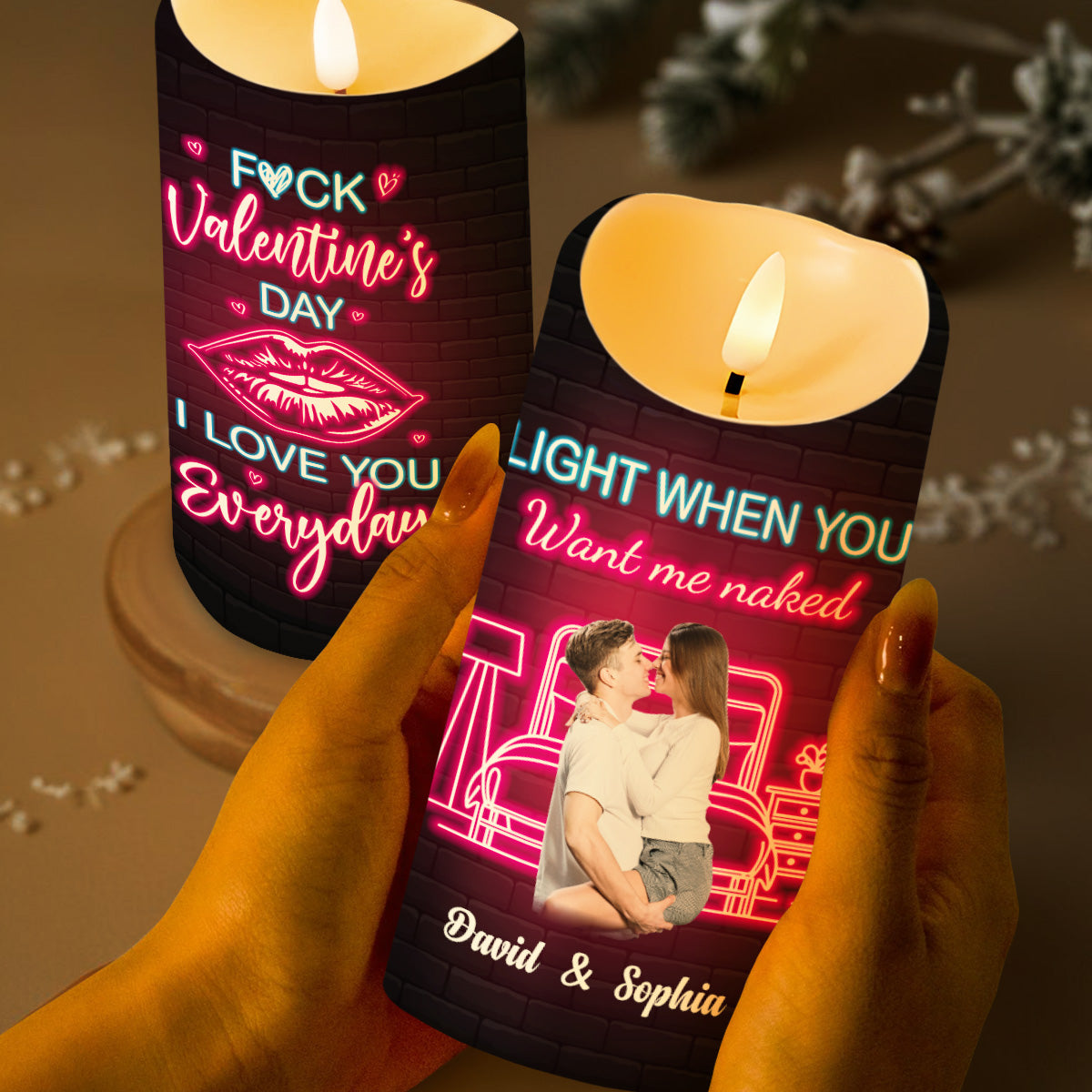 Light When You Want Me Naked Love You Everyday - Personalized Custom LED Candle - CPL203_LECA