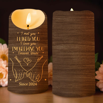 I Met You, I Liked You, Forever Yours, Holding Hands - Personalized Custom LED Candle - CPL425_LECA