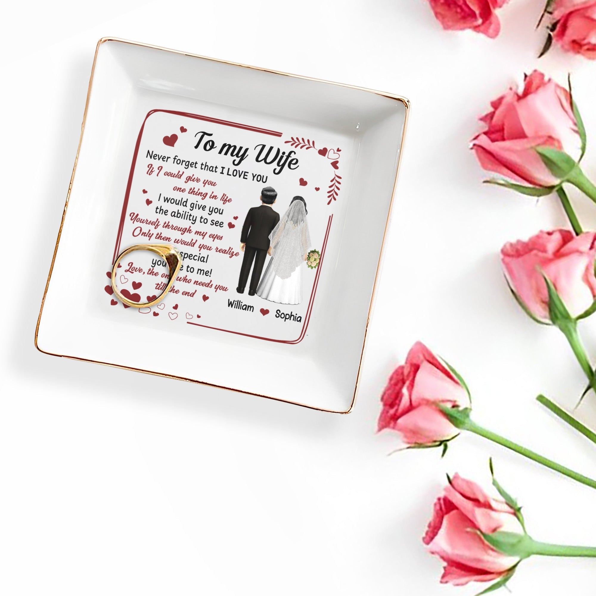 To My Wife, Never Forget That I Love You, Hearts, Wedding Couple - Personalized Custom Jewelry Dish, Square Ceramic Dish - CPL444_SCRD