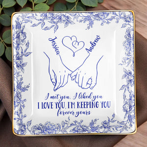 I Met You, I Loved You, Floral Heart Design - Personalized Custom Jewelry Dish, Ceramic Dish, Square Shape - CPL450_SCRF