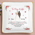 To My Wife, Flowers And Hearts - Personalized Custom Jewelry Dish, Ceramic Dish, Square Shape - CPL464_SCRF