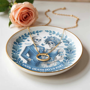 Until Death Do Us Part With Skulls And Roses - Personalized Custom Jewelry Dish, Ceramic Dish, Round Shape - CPL506_RCRF