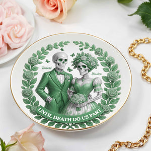 Until Death Do Us Part With Skulls And Roses - Personalized Custom Jewelry Dish, Ceramic Dish, Round Shape - CPL506_RCRF