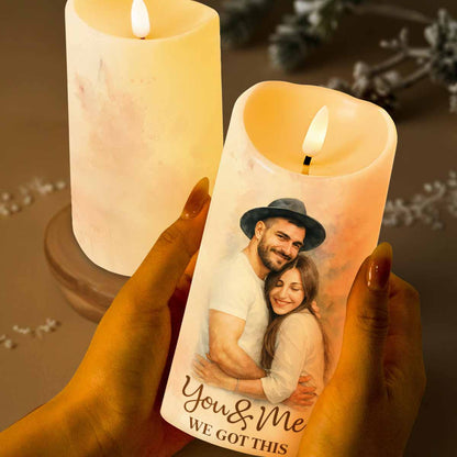 You & Me We Got This For Loving Couples - Personalized Custom LED Candle - CPL620_LECA