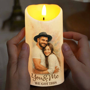 You & Me We Got This For Loving Couples - Personalized Custom LED Candle - CPL620_LECA