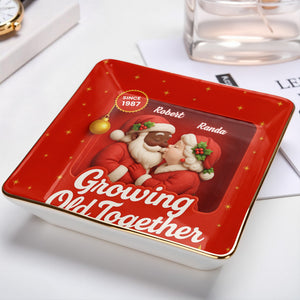 Growing Old Together, Santa Claus And Holly Berries - Personalized Custom Jewelry Dish, Ceramic Dish, Square Shape - CPL674_SCRF