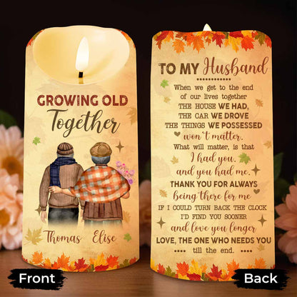 Growing Old Together, Message For Husband - Personalized Custom LED Candle - CPL844_LECA
