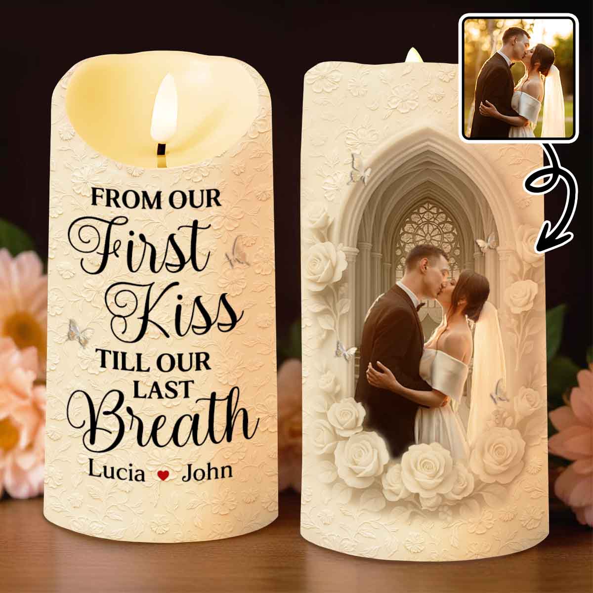 From Our First Kiss Till Our Last Breath With Roses and Wedding Imagery - Personalized Custom LED Candle - CPL925_LECA