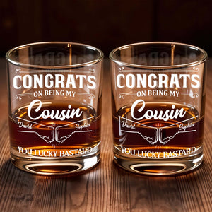 Congrats On Being My Cousin, Whiskey Glass With Hands Shaking Design - Personalized Custom Whiskey Glass - CSN002_RWG