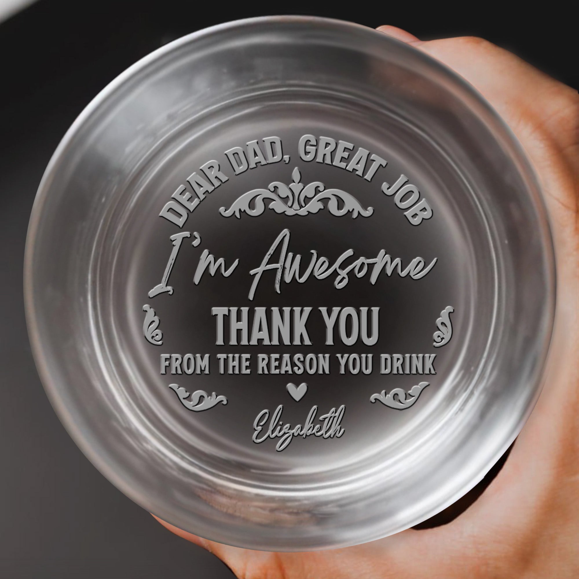 Dear Dad, Great Job I'm Awesome, Engraved Text - Personalized Engraved Whiskey Glass - DAD031_EWG