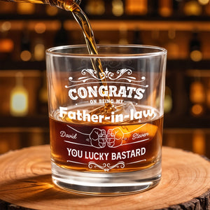 CONGRATS On Being My Father-in-law YOU LUCKY BASTARD, Congratulatory Banners and Clenched Fists - Personalized Custom Whiskey Glass - DAD037_RWG