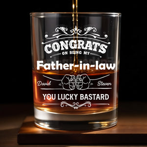 CONGRATS On Being My Father-in-law YOU LUCKY BASTARD, Congratulatory Banners and Clenched Fists - Personalized Custom Whiskey Glass - DAD037_RWG