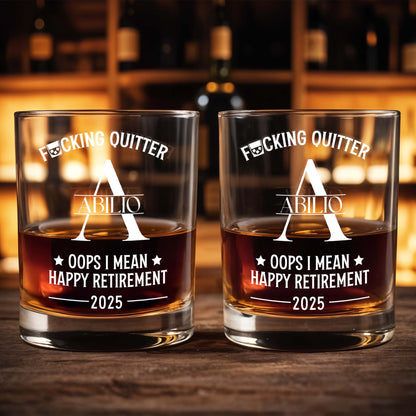 F**king Quitter, Oops I Mean Happy Retirement - Personalized Custom Whiskey Glass - DAD058_RWG