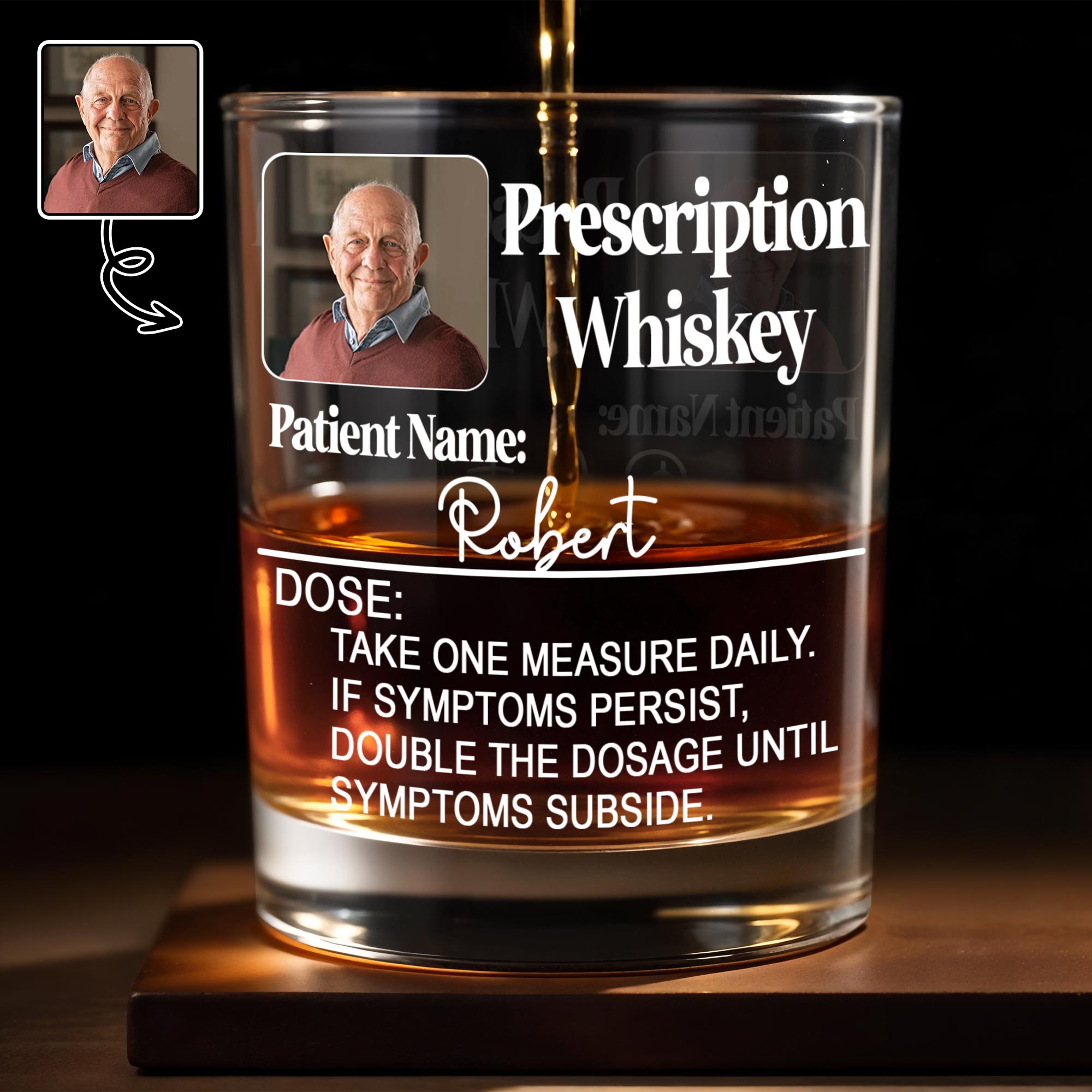 Prescription Whiskey, Dose: Take One Measure Daily, Double The Dosage - Personalized Custom Whiskey Glass - DAD068_RWG