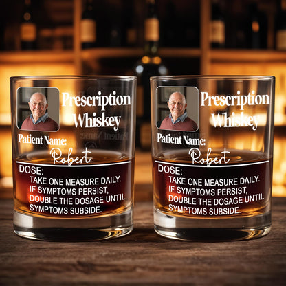 Prescription Whiskey, Dose: Take One Measure Daily, Double The Dosage - Personalized Custom Whiskey Glass - DAD068_RWG