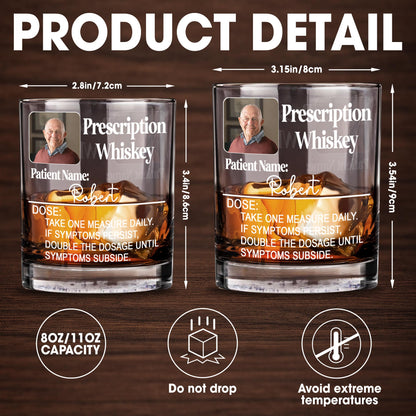 Prescription Whiskey, Dose: Take One Measure Daily, Double The Dosage - Personalized Custom Whiskey Glass - DAD068_RWG