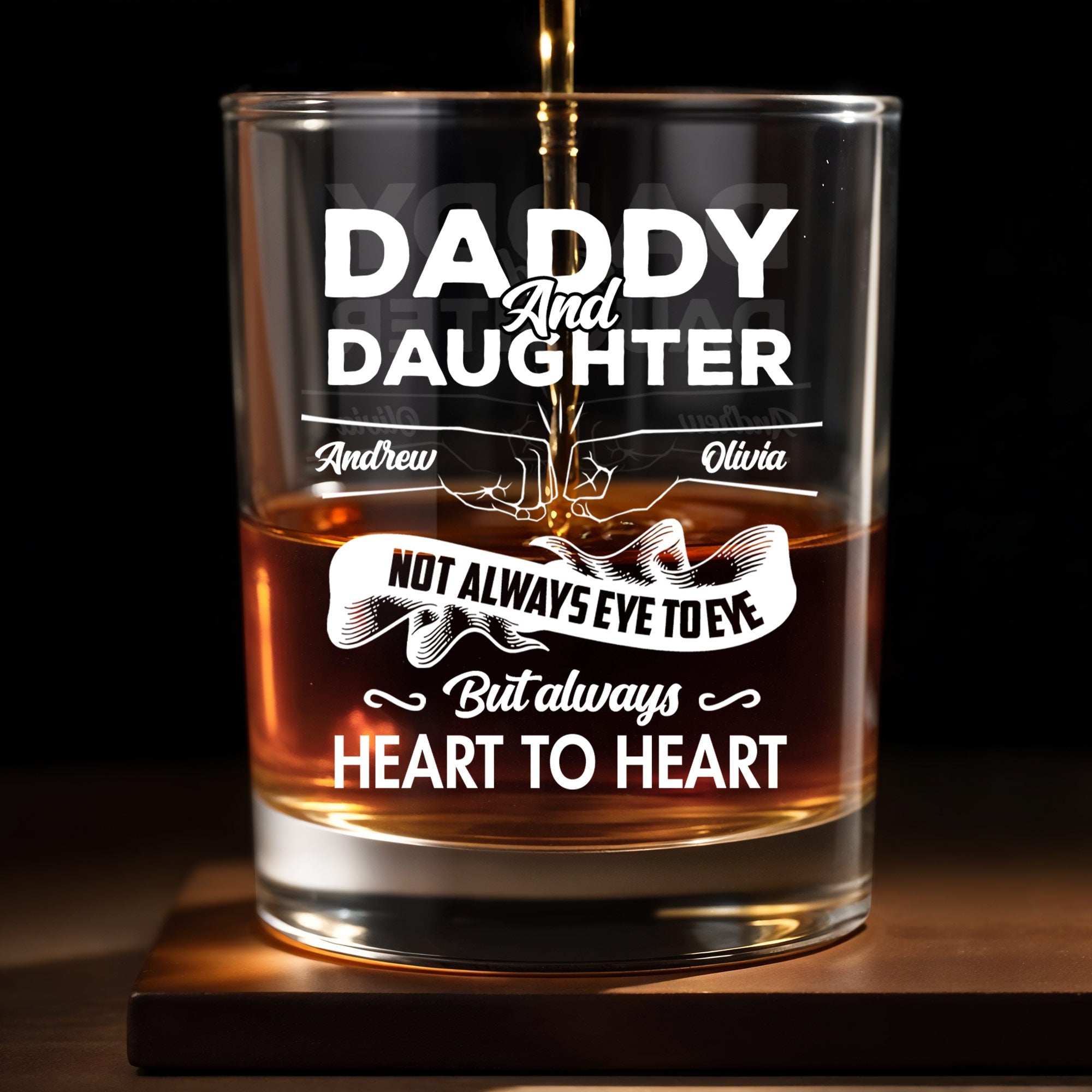 Daddy And Daughter, Not Always Eye To Eye But Always Heart To Heart, Hearts and Handshake - Personalized Custom Whiskey Glass - DAD069_RWG