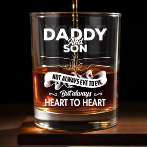 Daddy And Daughter, Not Always Eye To Eye But Always Heart To Heart, Hearts and Handshake - Personalized Custom Whiskey Glass - DAD069_RWG