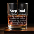 Step-Dad The Best Kind Of Dad, Text - Personalized Custom Whiskey Glass - DAD116_RWG
