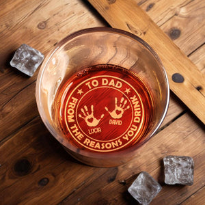 To Dad From The Reasons You Drink Featuring Handprints - Personalized Engraved Whiskey Glass - DAD265_EWG