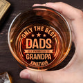 Only The Best Dads Get Promoted To Grandpa With Stars - Personalized Engraved Whiskey Glass - DAD276_EWG