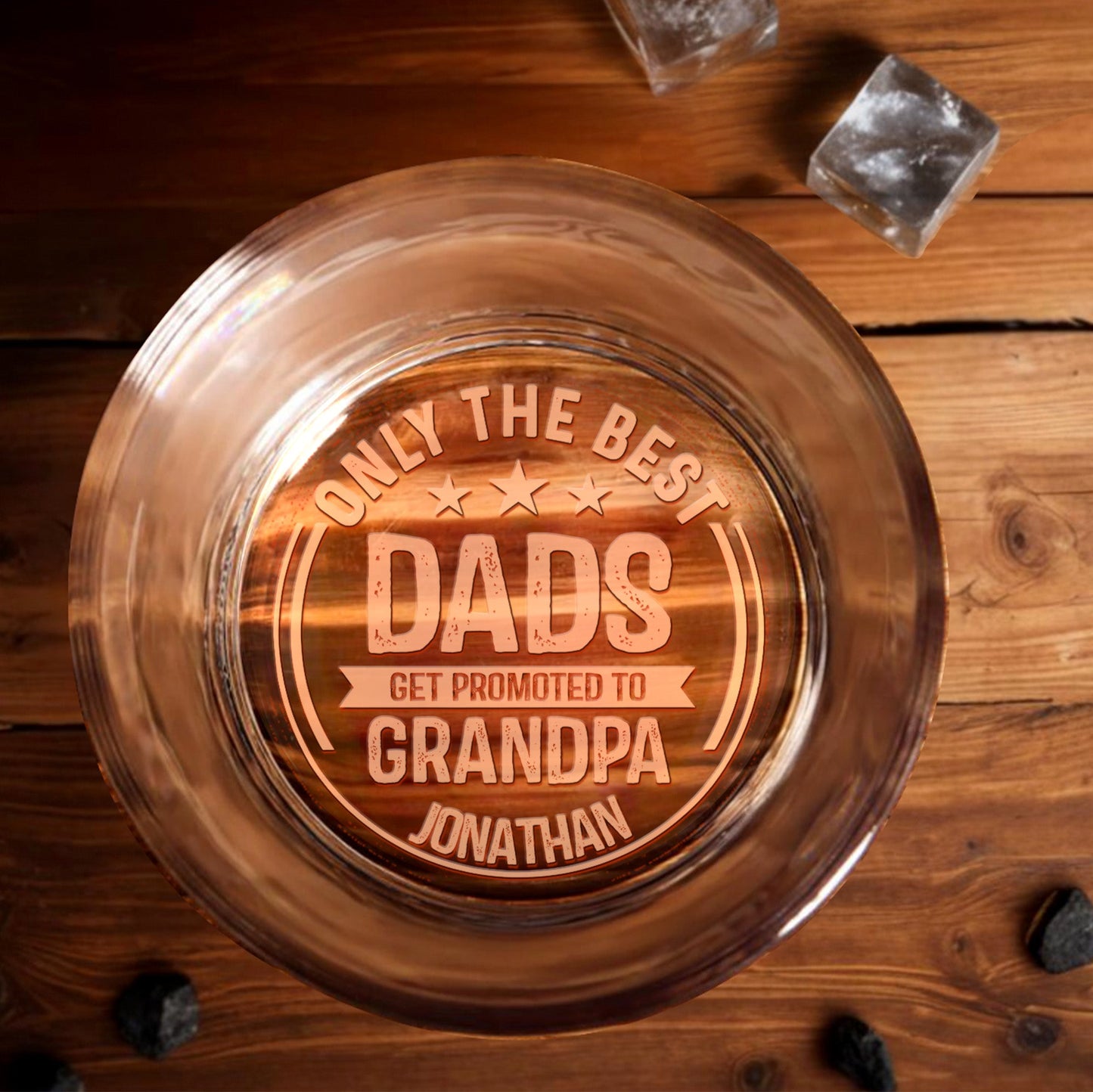 Only The Best Dads Get Promoted To Grandpa With Stars - Personalized Engraved Whiskey Glass - DAD276_EWG