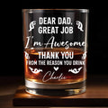 Dear Dad, Great Job I'm Awesome, Swirls And Hearts Design - Personalized Custom Whiskey Glass - DAD278_RWG