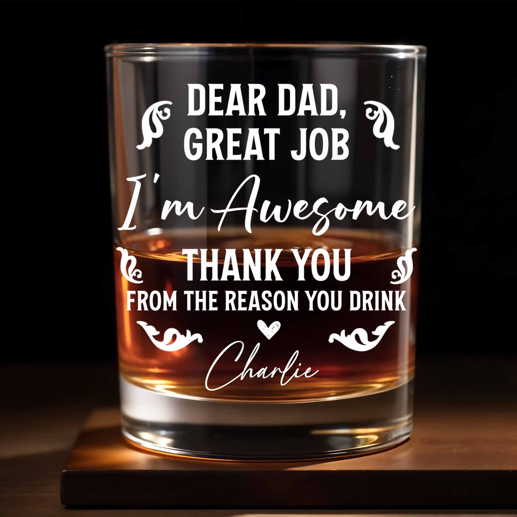 Dear Dad, Great Job I'm Awesome, Swirls And Hearts Design - Personalized Custom Whiskey Glass - DAD278_RWG