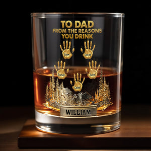 To Dad From The Reasons You Drink Handprints And Mountains - Personalized Custom Whiskey Glass - DAD299_RWG