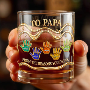 To Papa From The Reasons You Drink With Colorful Handprints - Personalized Custom Whiskey Glass - DAD436_RWG