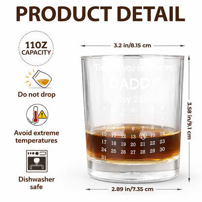 The Day You Become My Daddy Calendar And Holding Hands - Personalized Whiskey Glass - DAD483_PRIWI