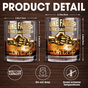 Like Father Like Daughter Oh Crap Fist Bump Design - Personalized Custom Whiskey Glass - DAD545_RWG