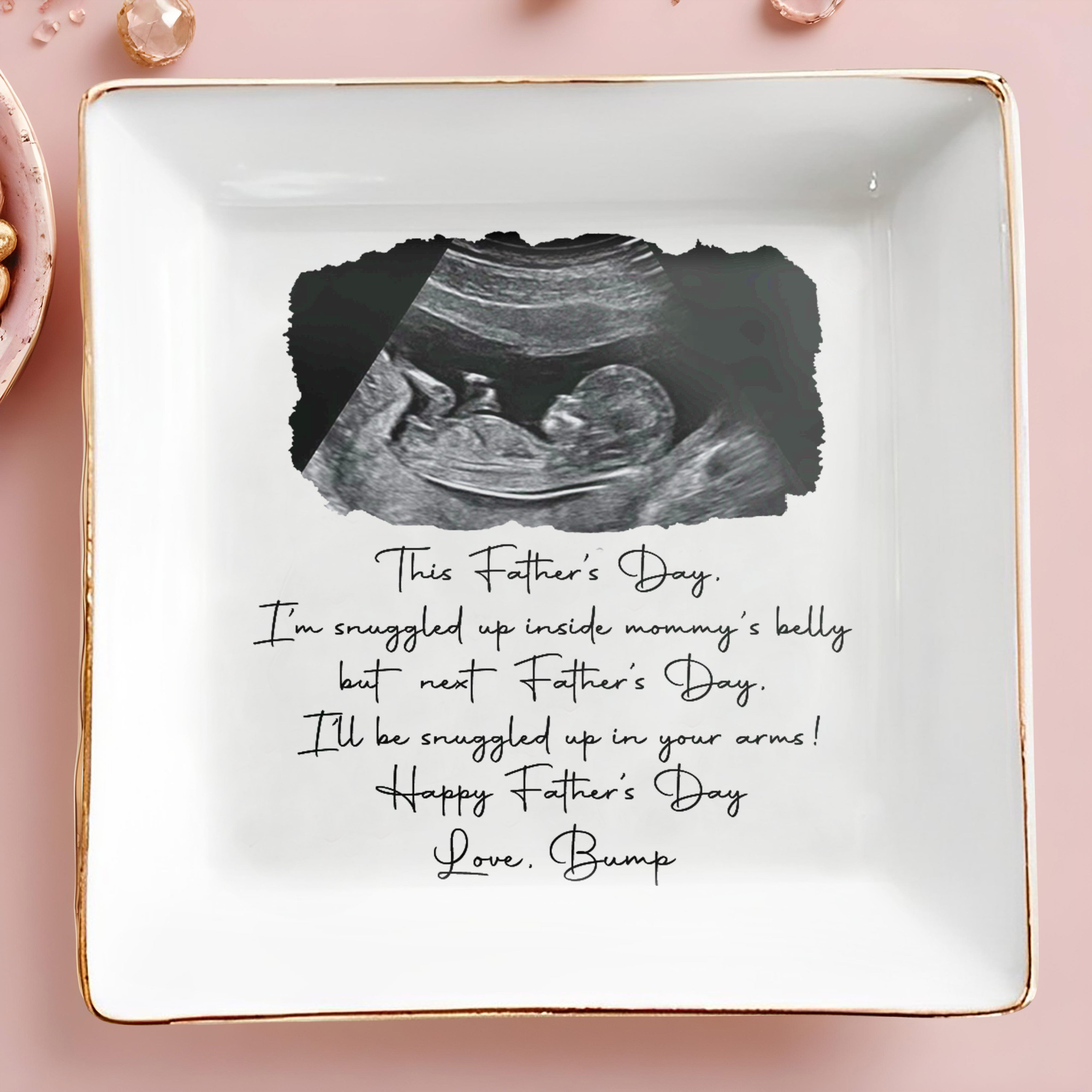 This Father's Day Snuggled Up Ultrasound Photo Baby Bump - Personalized Custom Jewelry Dish, Square Ceramic Dish - DAD578_SCRD
