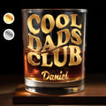 Cool Dads Club Personalized Custom Name Typography - Personalized Custom Whiskey Glass - DAD605_RWG