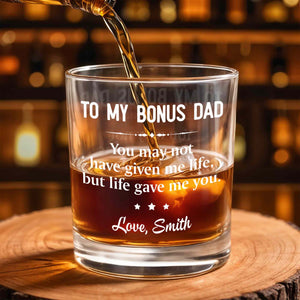 To My Bonus Dad Life Gave Me You With Stars Design - Personalized Custom Whiskey Glass - DAD658_RWG