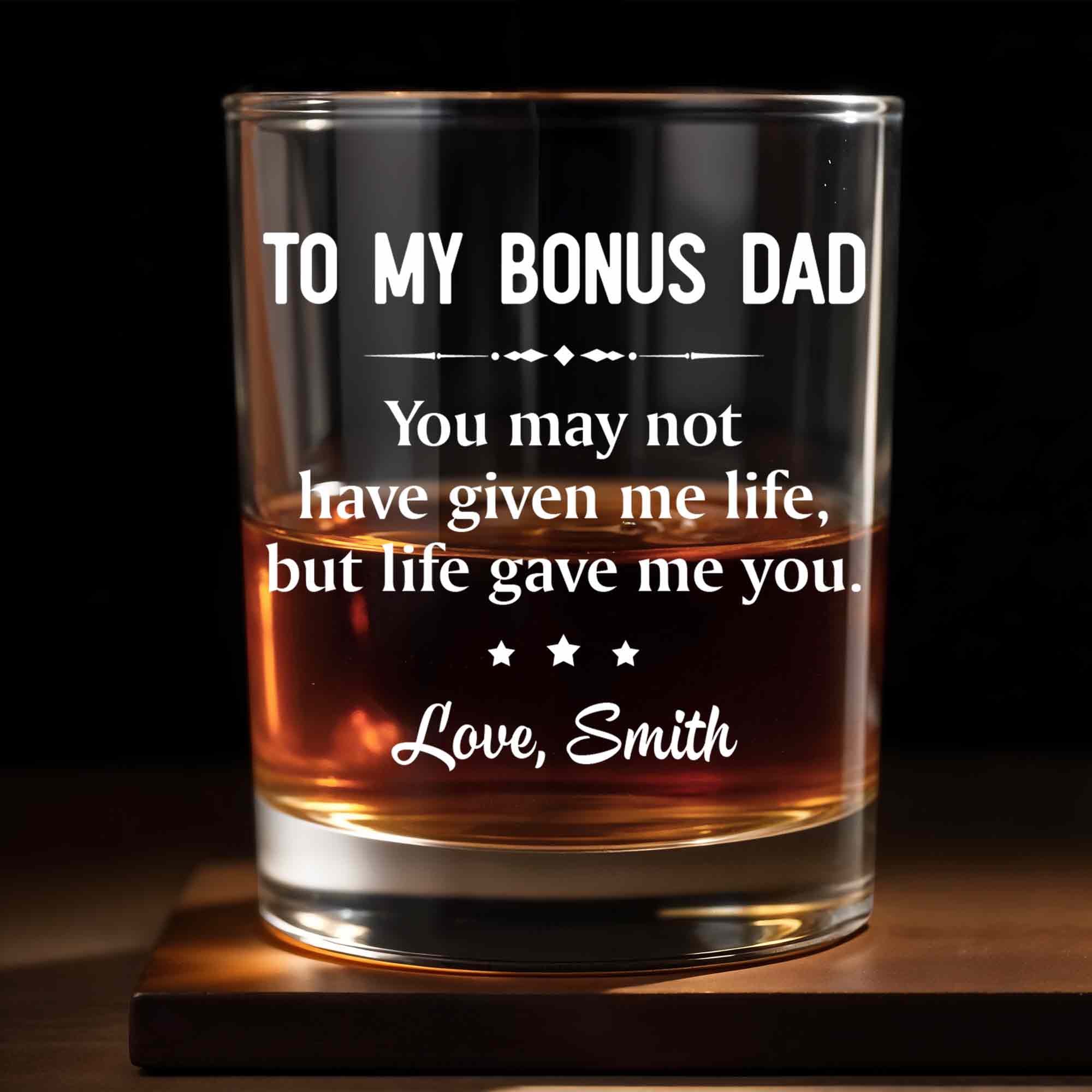 To My Bonus Dad Life Gave Me You With Stars Design - Personalized Custom Whiskey Glass - DAD658_RWG