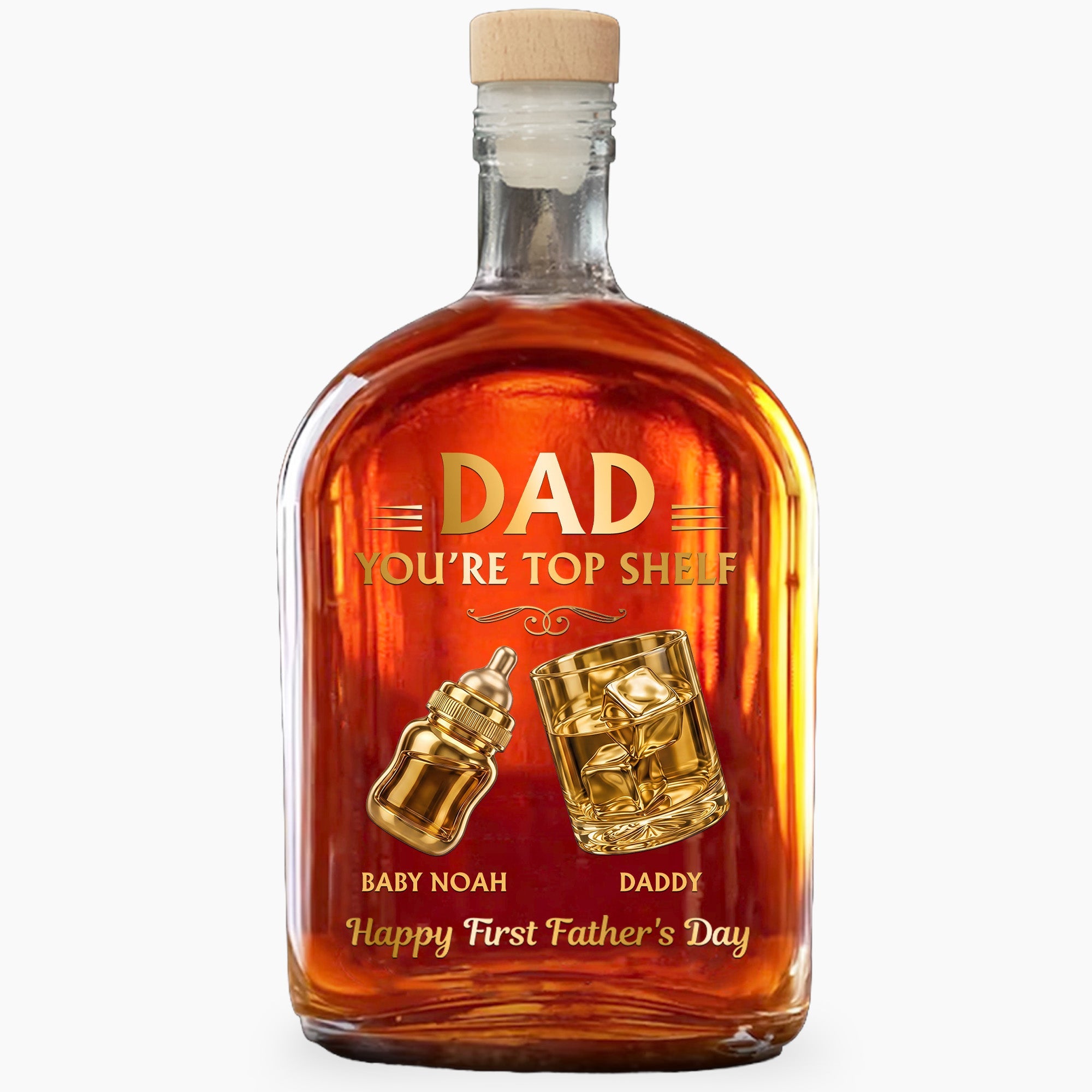 Dad You're Top Shelf Happy First Father's Day Whiskey Glass And Baby Bottle - Personalized Whiskey Bottle - DAD683_WHIBA