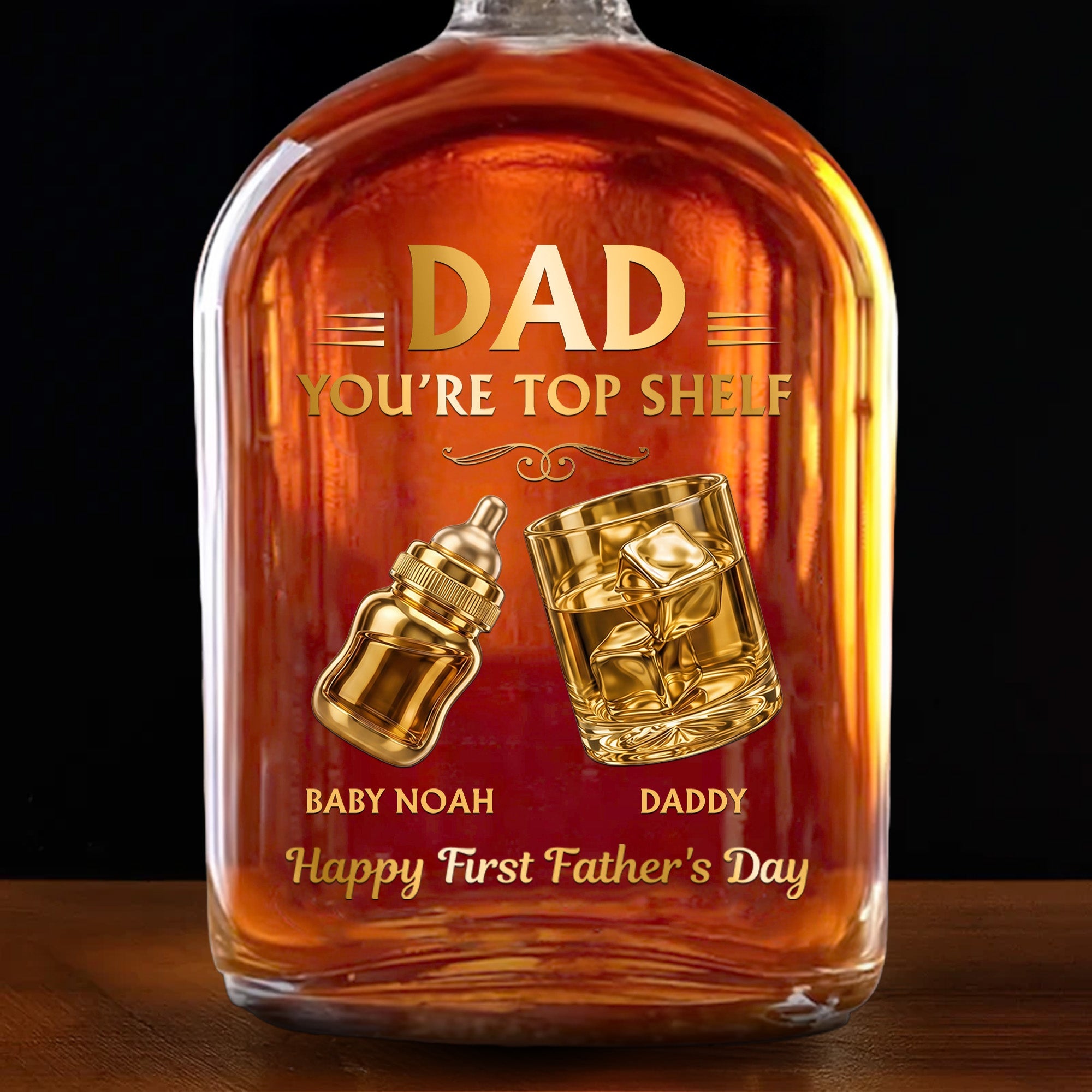 Dad You're Top Shelf Happy First Father's Day Whiskey Glass And Baby Bottle - Personalized Whiskey Bottle - DAD683_WHIBA