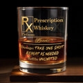 Prescription Whiskey Take One Shot Repeat As Needed RX Symbol Golden Design - Personalized Custom Whiskey Glass - DAD805_RWG