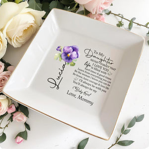 To My Daughter Love Life Be Brave - Personalized Custom Jewelry Dish - DAU007_SCRD